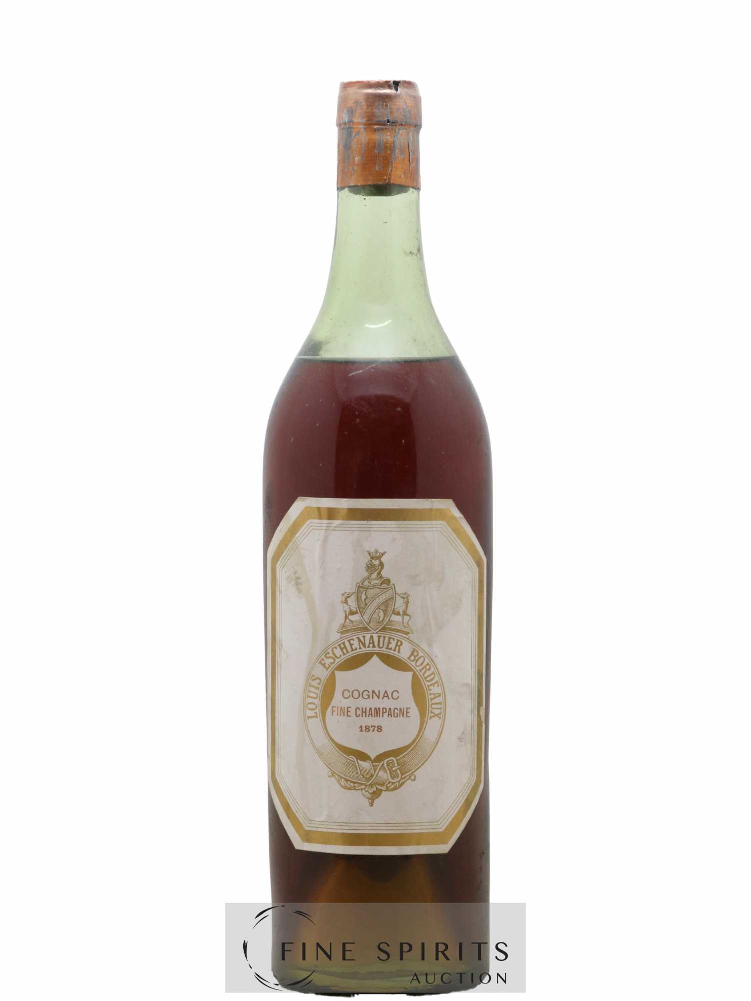 Louis Eschenauer Bordeaux 1878 Of. Fine Champagne