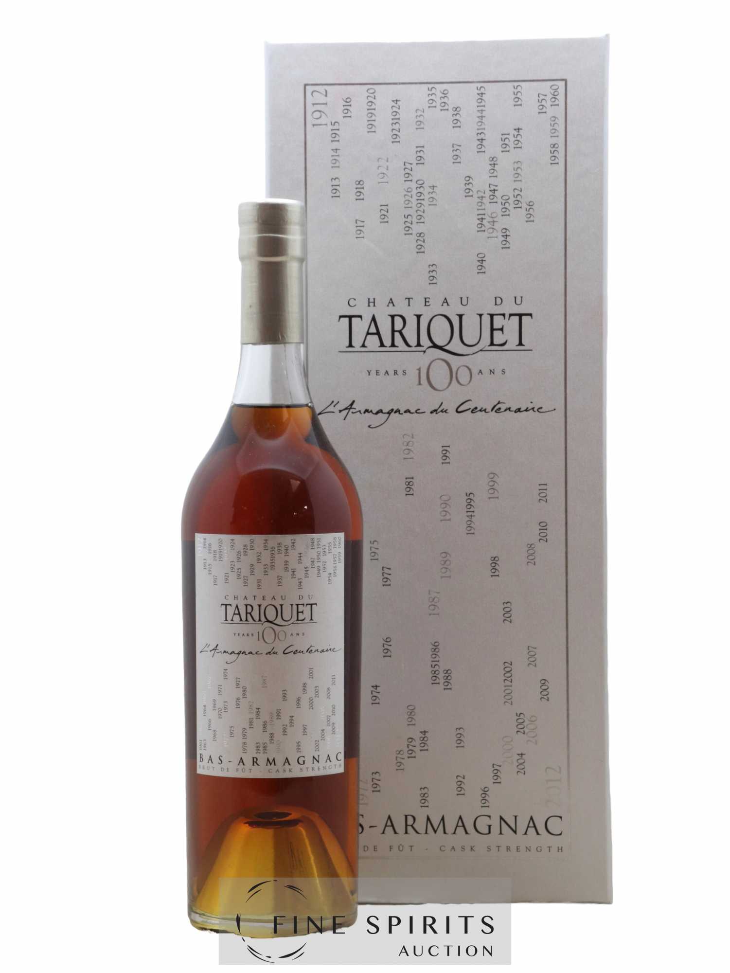 Château du Tariquet Of. L'Armagnac du Centenaire One of 2012 Brut de Fût